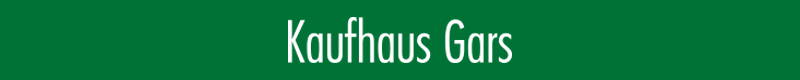 Kaufhaus Gars